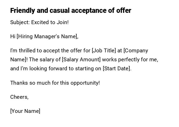 Friendly and casual acceptance of offer