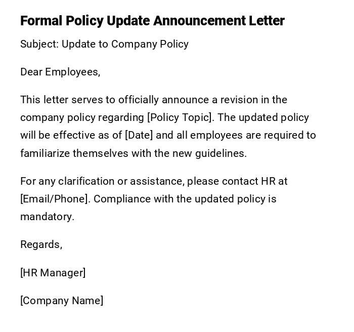 Formal Policy Update Announcement Letter Formal Policy Update Announcement Letter