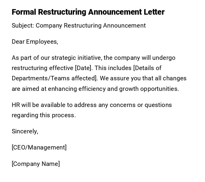 Formal Restructuring Announcement Letter Formal Restructuring Announcement Letter