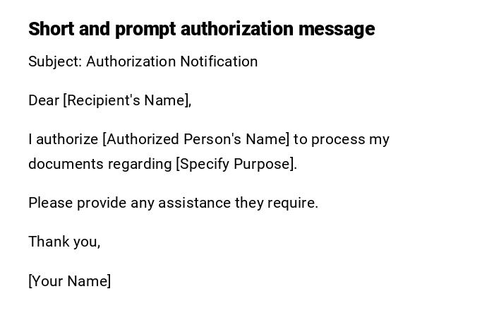 Short and prompt authorization message