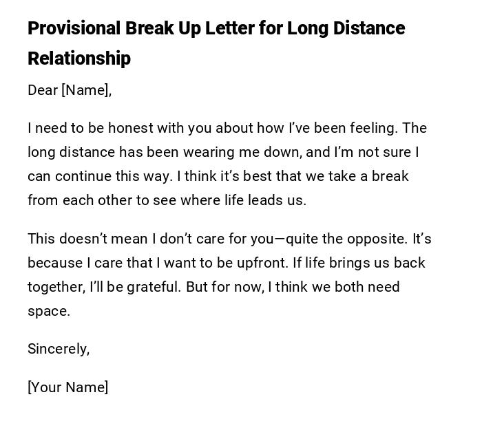 Provisional Break Up Letter for Long Distance Relationship