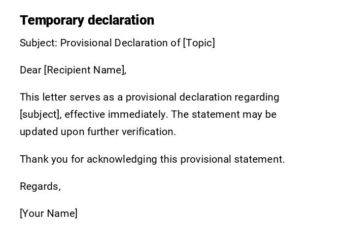 Temporary declaration