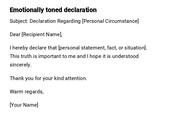 Emotionally toned declaration