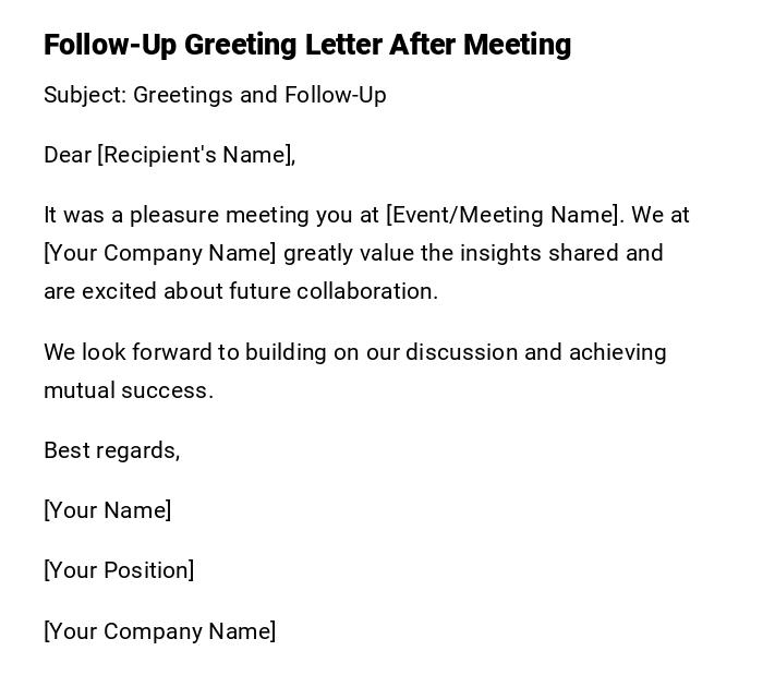 Follow-Up Greeting Letter After Meeting Follow-Up Greeting Letter After Meeting