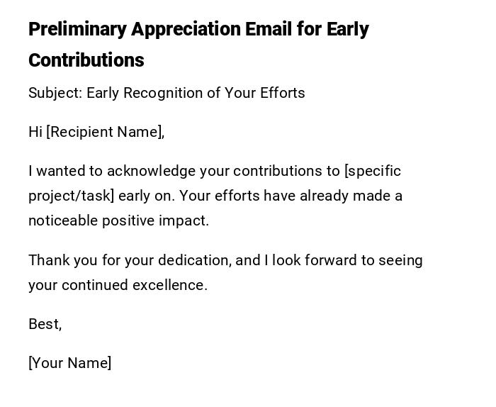 Preliminary Appreciation Email for Early Contributions