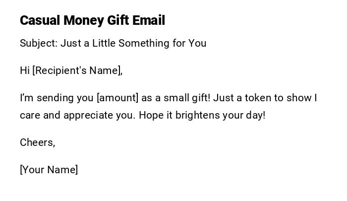 Casual Money Gift Email