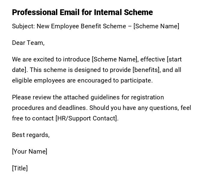 Professional Email for Internal Scheme