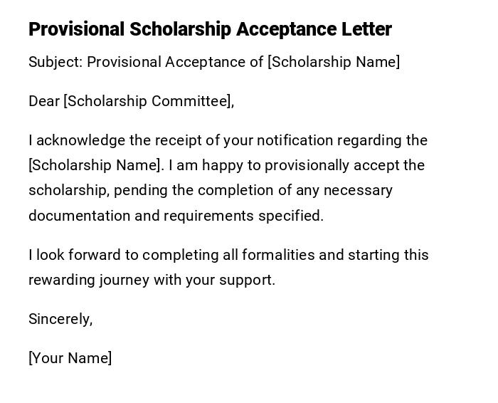 Provisional Scholarship Acceptance Letter