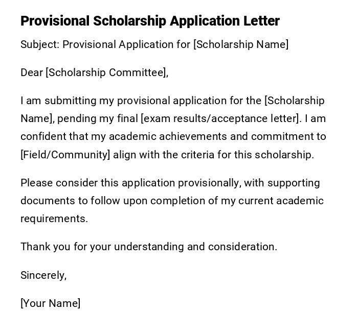 Provisional Scholarship Application Letter Provisional Scholarship Application Letter
