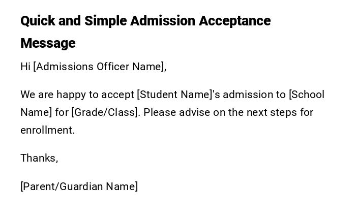 Quick and Simple Admission Acceptance Message