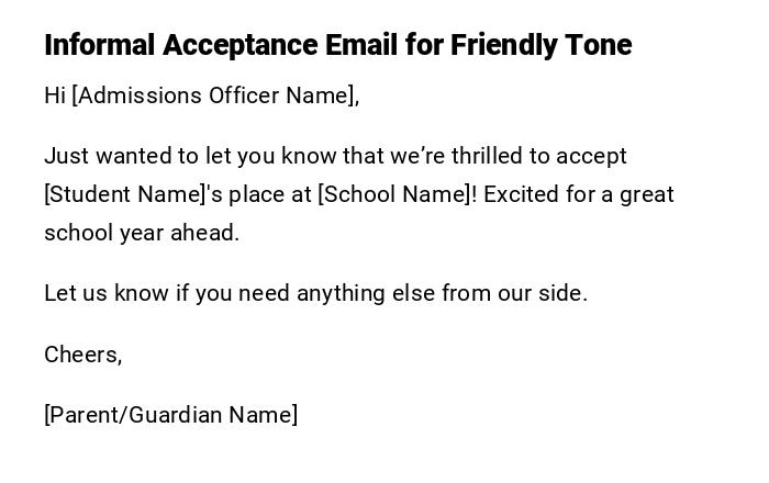 Informal Acceptance Email for Friendly Tone