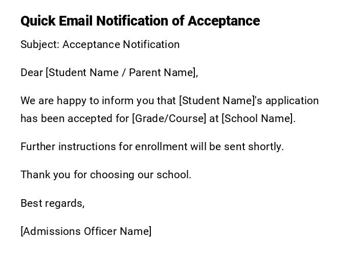 Quick Email Notification of Acceptance