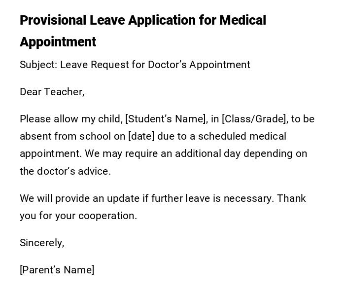 Provisional Leave Application for Medical Appointment