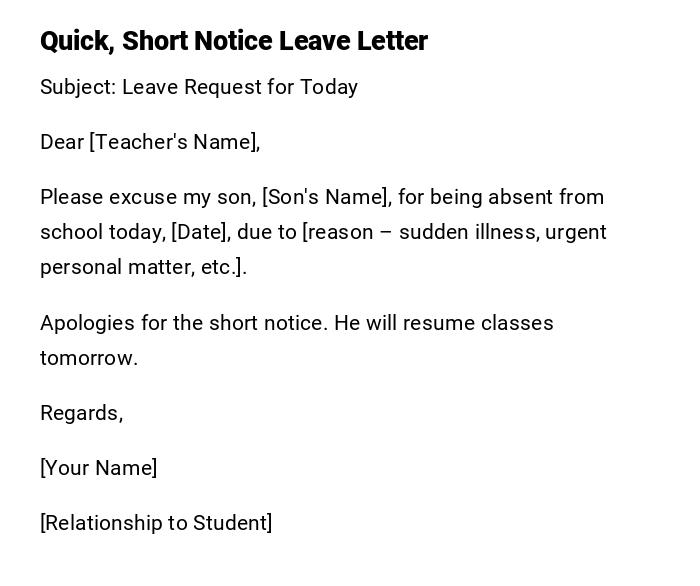 Quick, Short Notice Leave Letter