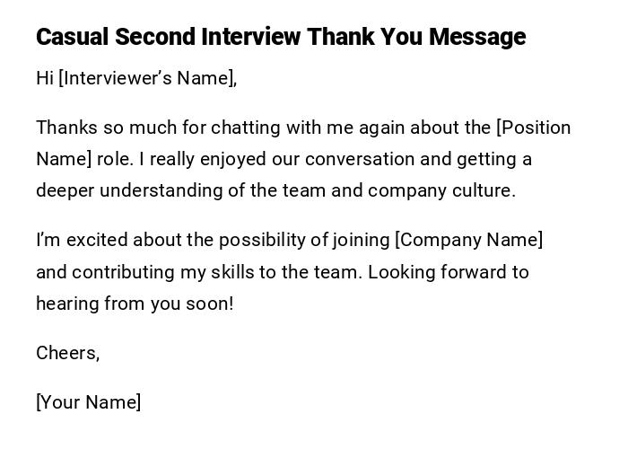 Casual Second Interview Thank You Message