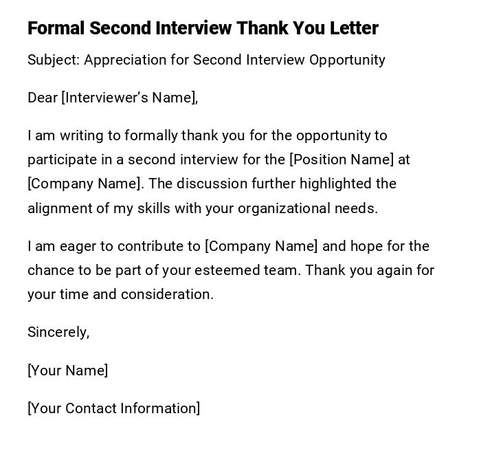 Formal Second Interview Thank You Letter