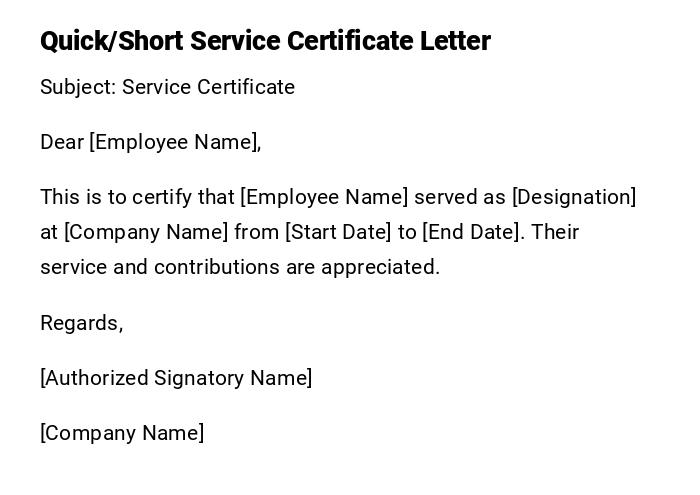 Quick/Short Service Certificate Letter