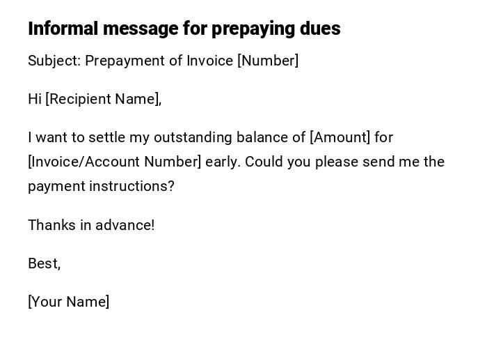 Informal message for prepaying dues