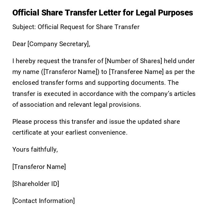 Official Share Transfer Letter for Legal Purposes