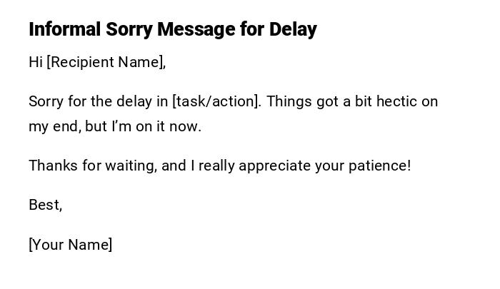 Informal Sorry Message for Delay