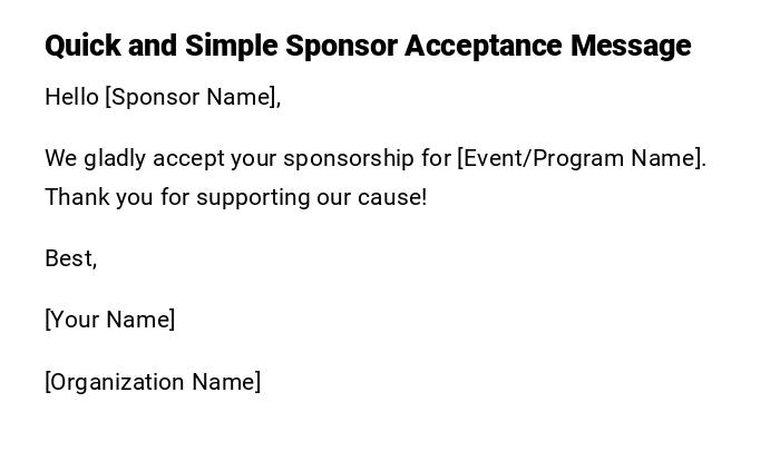 Quick and Simple Sponsor Acceptance Message Quick and Simple Sponsor Acceptance Message