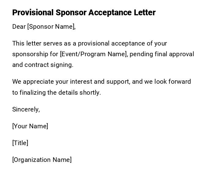 Provisional Sponsor Acceptance Letter Provisional Sponsor Acceptance Letter