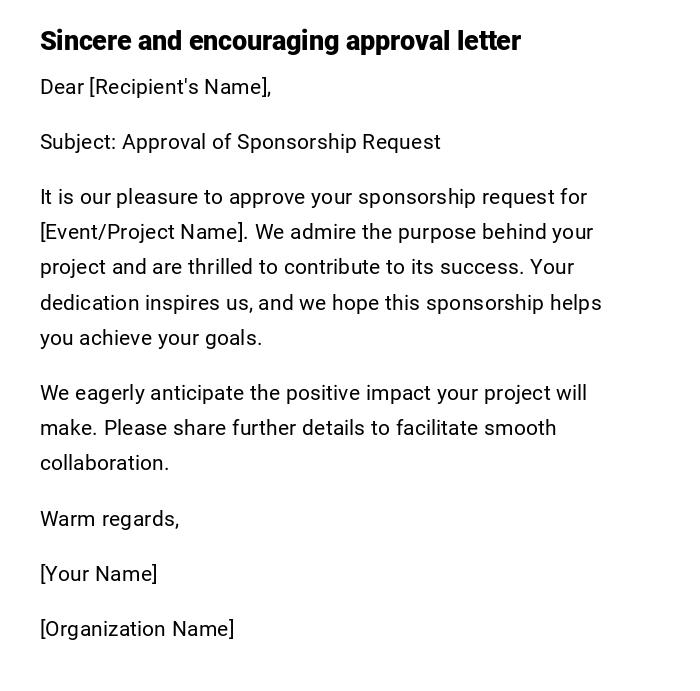 Sincere and encouraging approval letter Sincere and encouraging approval letter