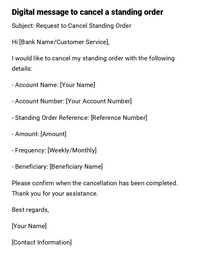 Digital message to cancel a standing order