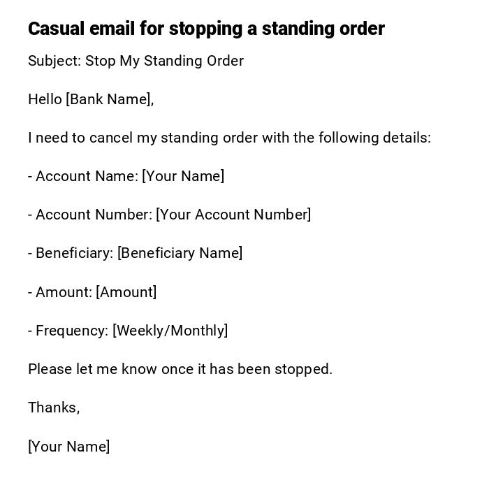 Casual email for stopping a standing order