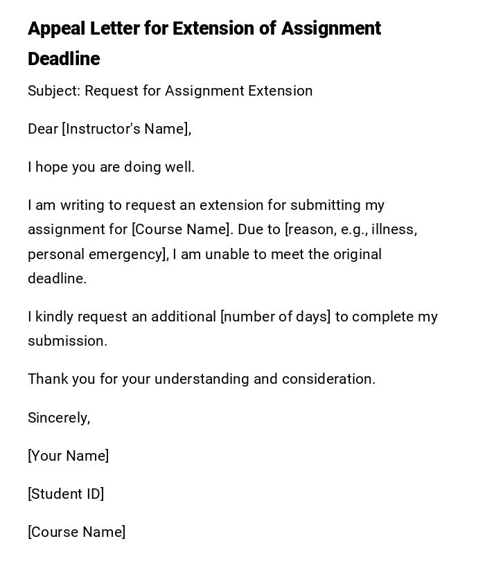 Appeal Letter for Extension of Assignment Deadline Appeal Letter for Extension of Assignment Deadline
