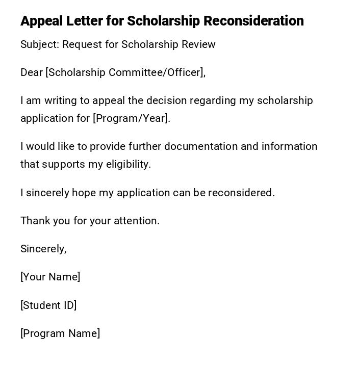 Appeal Letter for Scholarship Reconsideration Appeal Letter for Scholarship Reconsideration
