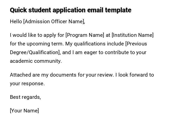 Quick student application email template