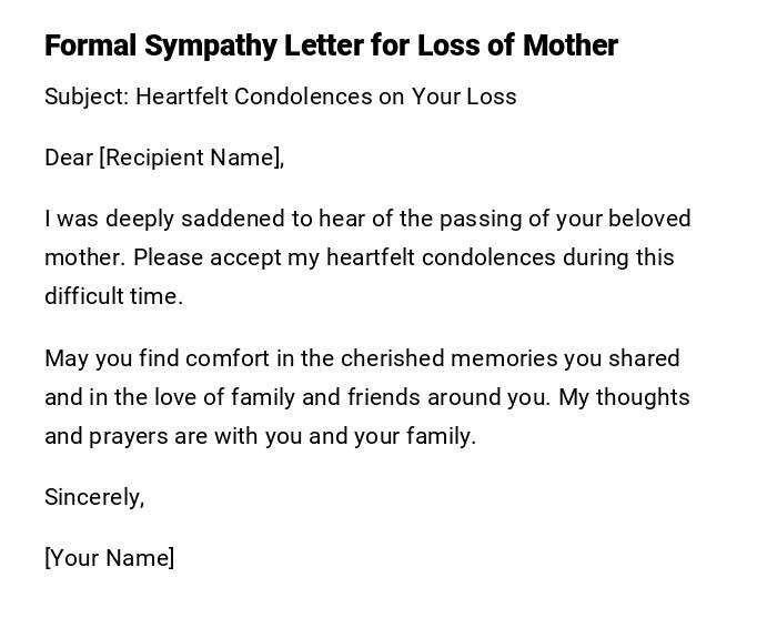 Formal Sympathy Letter for Loss of Mother Formal Sympathy Letter for Loss of Mother