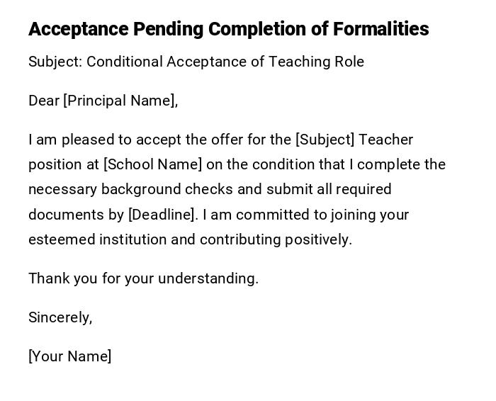 Acceptance Pending Completion of Formalities