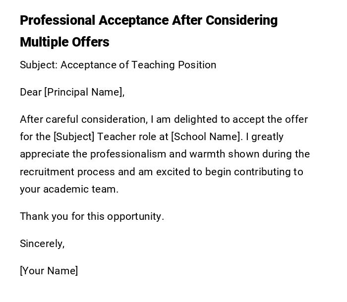 Professional Acceptance After Considering Multiple Offers