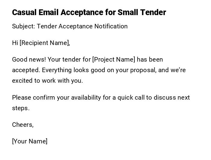 Casual Email Acceptance for Small Tender