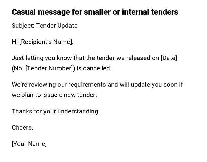 Casual message for smaller or internal tenders