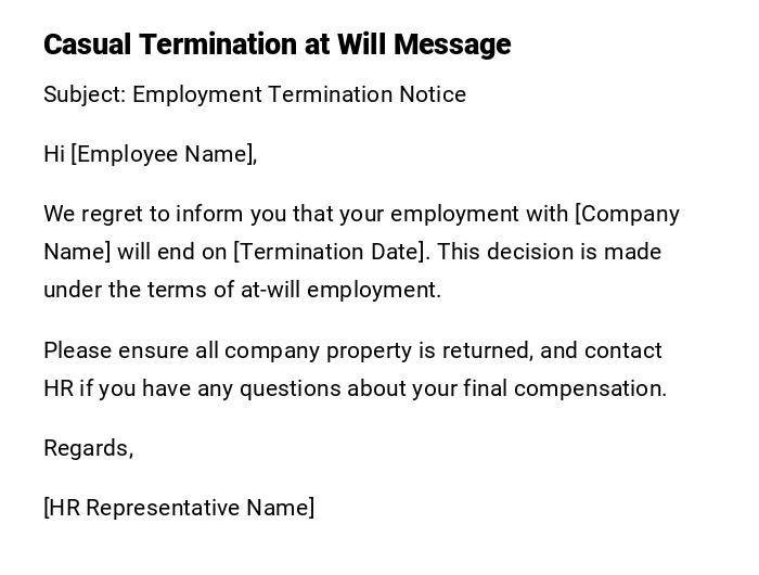 Casual Termination at Will Message