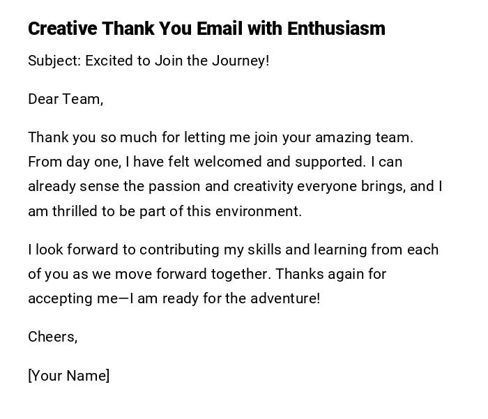Creative Thank You Email with Enthusiasm