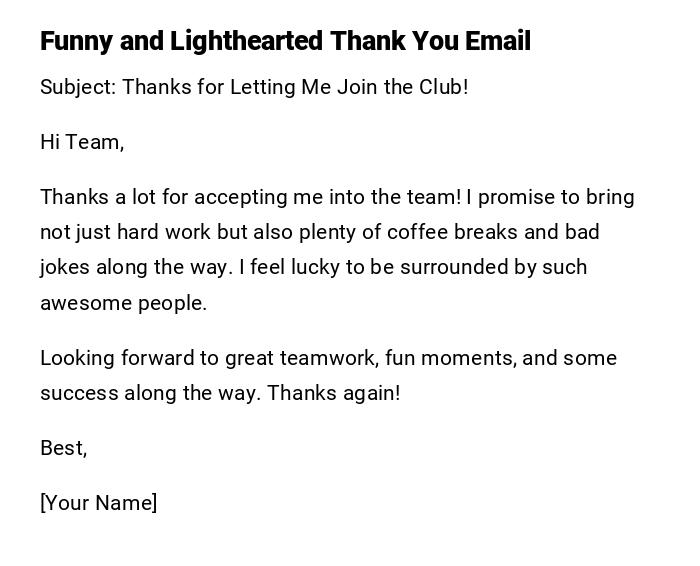 Funny and Lighthearted Thank You Email
