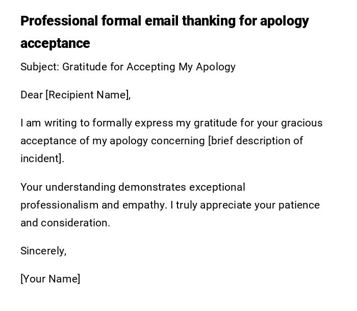 Professional formal email thanking for apology acceptance