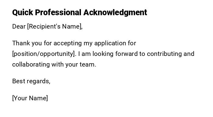 Quick Professional Acknowledgment