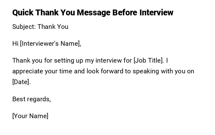 Quick Thank You Message Before Interview