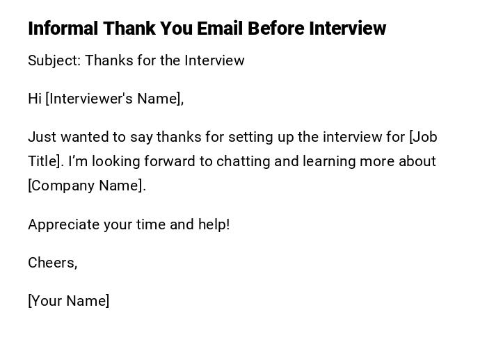 Informal Thank You Email Before Interview
