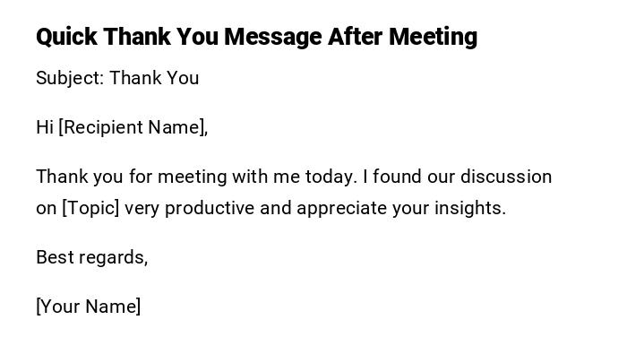 Quick Thank You Message After Meeting