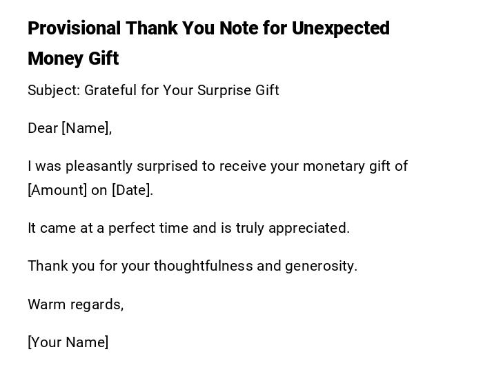 Provisional Thank You Note for Unexpected Money Gift