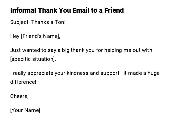 Informal Thank You Email to a Friend