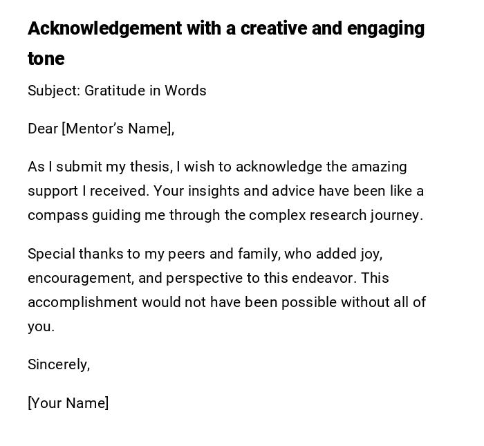 Acknowledgement with a creative and engaging tone