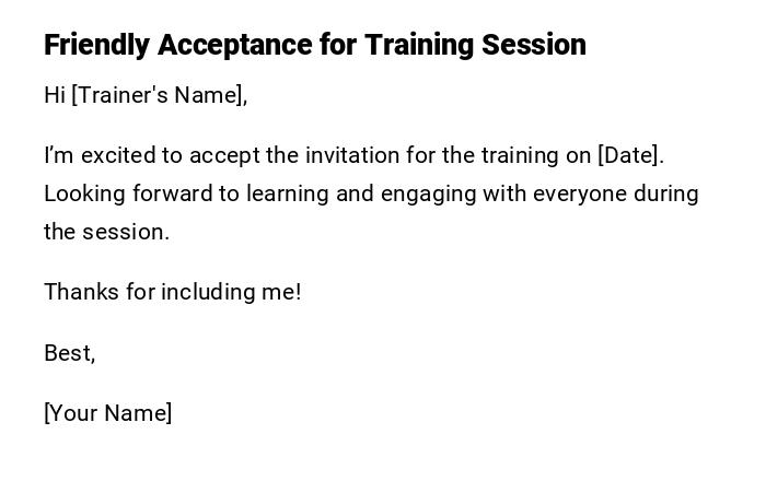 Friendly Acceptance for Training Session