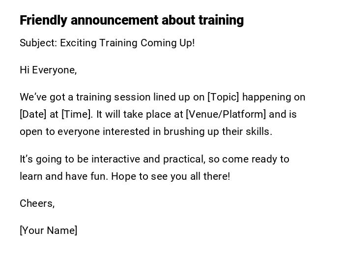 Friendly announcement about training Friendly announcement about training